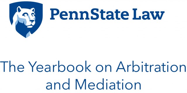 Penn State Yearbook on Arbitration and Mediation Symposium