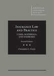 Insurance Law and Practice: Cases, Materials, and Exercises, 2d by Chris French